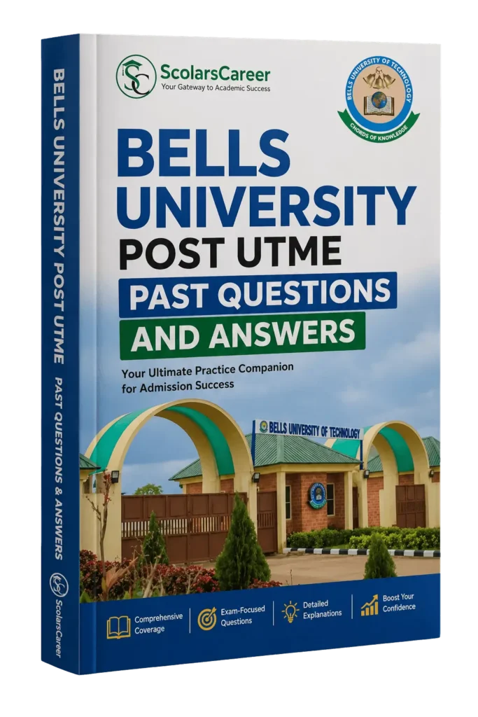 Bells University Post Utme Past Questions and Answers