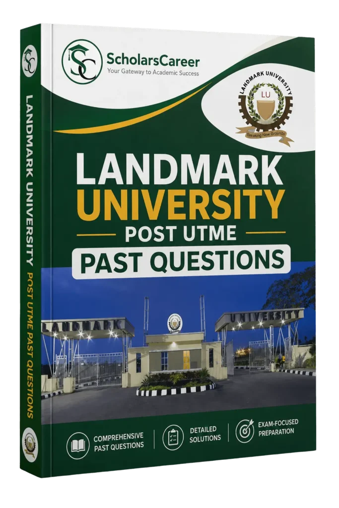 Landmark University post Utme Past Questions and answers